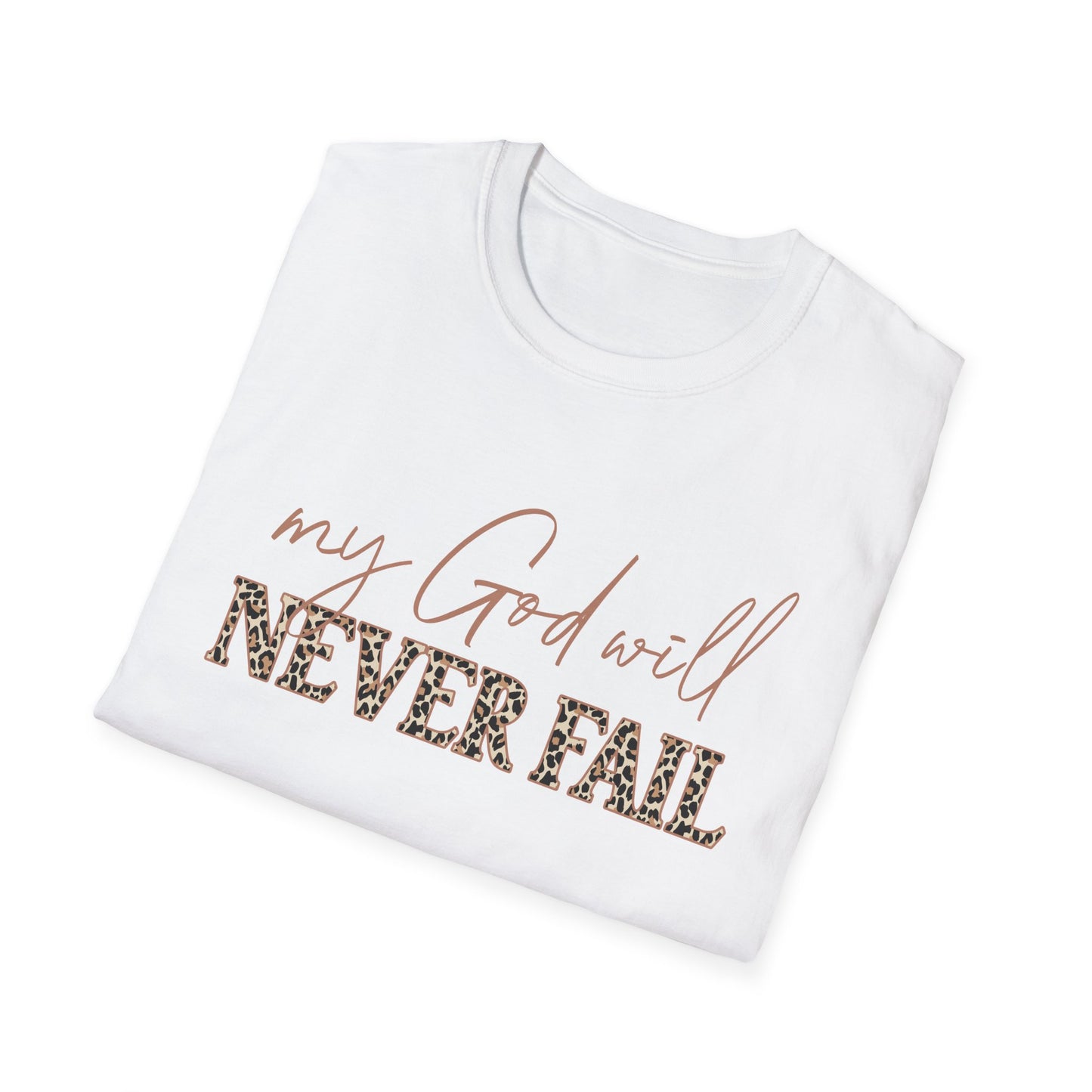 My God Will Never Fail