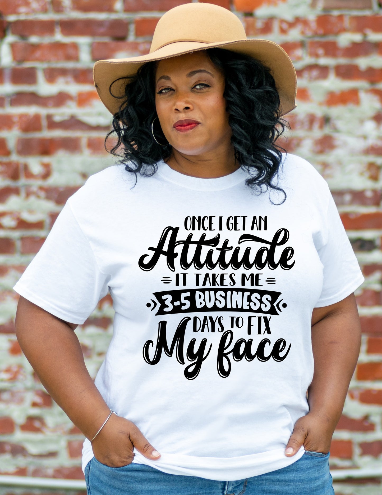 Once I Get An Attitude T-Shirt