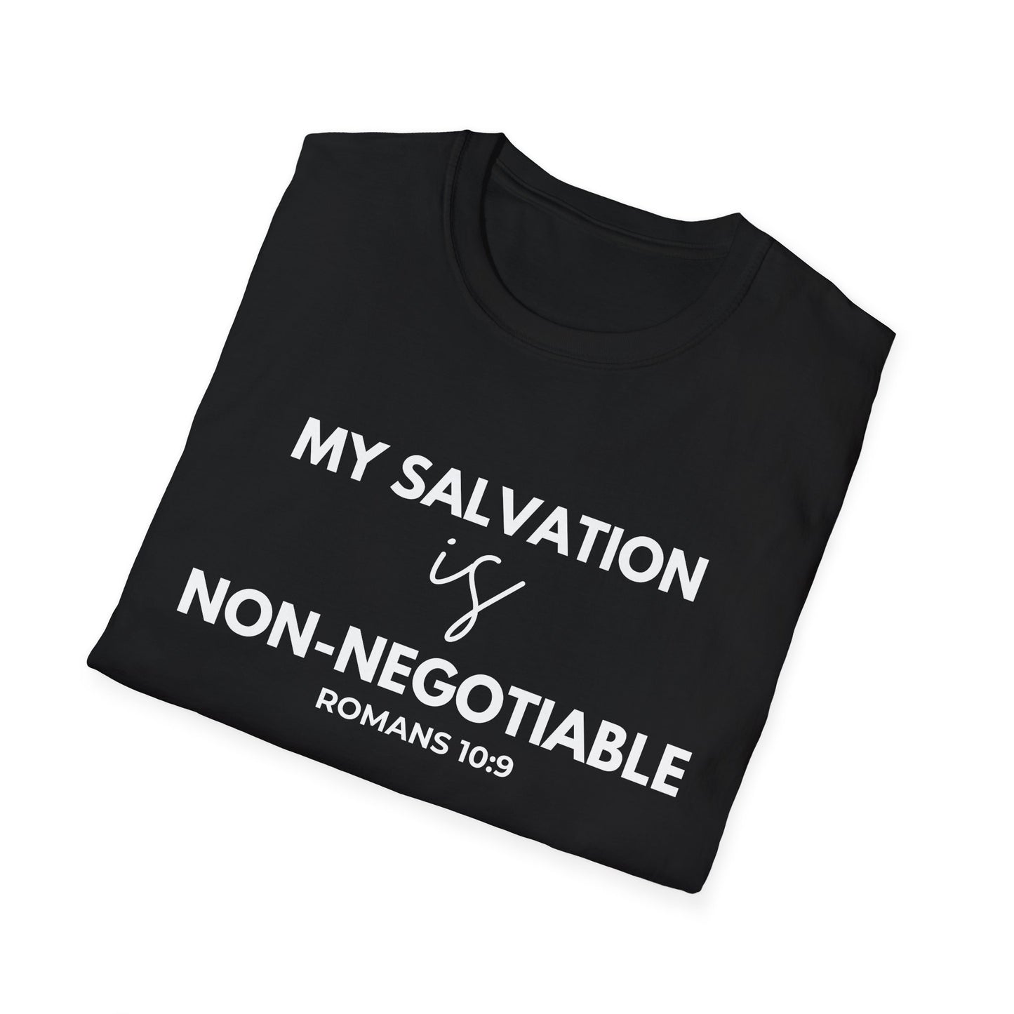 Christian T-Shirt – My Salvation Is Non-Negotiable | Faith-Based Shirt | Religious Gift | Gospel Apparel