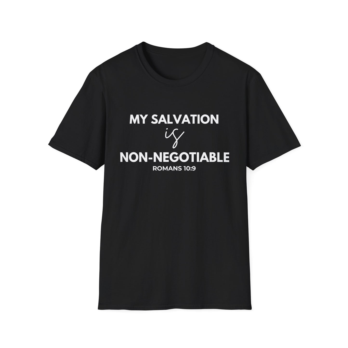 Christian T-Shirt – My Salvation Is Non-Negotiable | Faith-Based Shirt | Religious Gift | Gospel Apparel