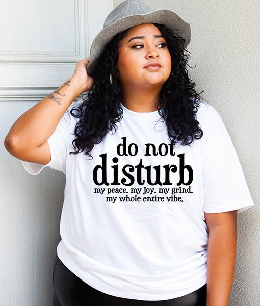 Do Not Disturb T-Shirt