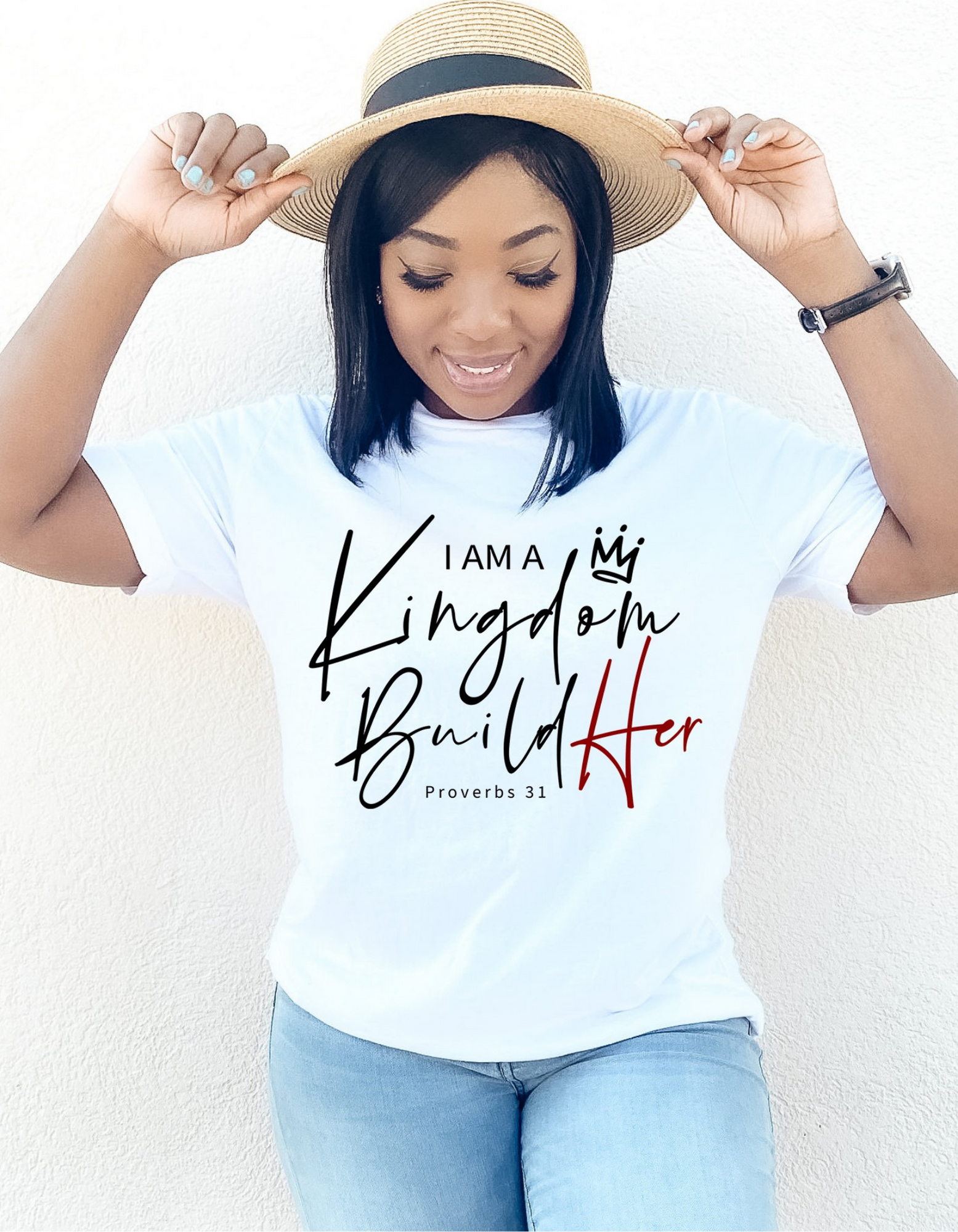 I Am A Kingdom BuildHer T- Shirt